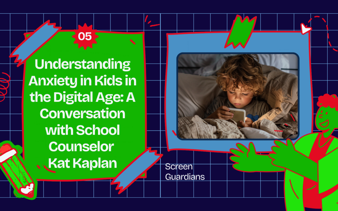 child anxiety and technology