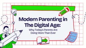 Parenting in The Digital Age