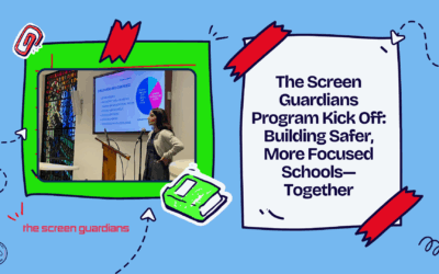 The Screen Guardians Program Kick Off: Building Safer, More Focused Schools—Together